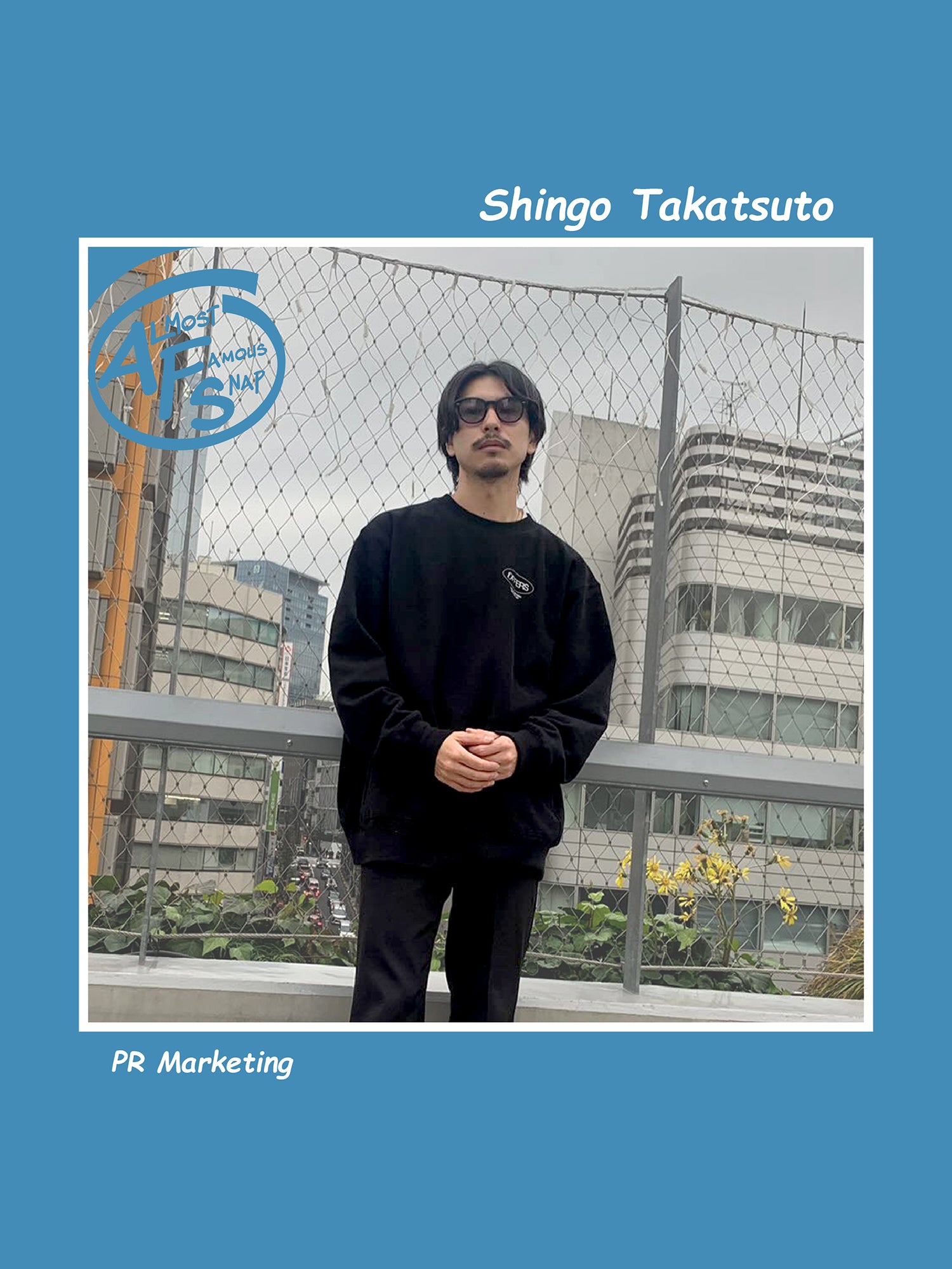 Shingo Takatsuto 【Almost Famous Snap】